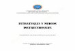 Estrategias y Medios Instruccionalesfiles.estrategias2010.webnode.es/200000143-596f65a695/estrategias... · de enseñanza-aprendizaje y su relación con el diseño instruccional