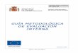 MINISTERIO DE TRABAJO del Fondo Social Europeo …€¦ · del Fondo Social Europeo GUÍA METODOLÓGICA DE EVALUACIÓN ... 22 4. Desarrollo Local ... El documento que presentamos