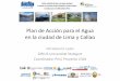 Plan de Acción para el Agua en la ciudad de Lima y Callaolima-water.de/documents/cleon_planaccion.pdf · Propuesta para un Plan de Acción “Gestión sostenibledel agua en Lima