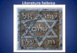 Literatura hebrea - Guía de 1° bimestreliteraturauniversalcet.weebly.com/uploads/7/1/2/8/7128408/literatu... · del alfabeto hebreo en el cuerpo y toma vida, sometido a sus creador
