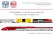 Realidades y Perspectivas de los Ferrocarriles en Méxicodicyg.fi-c.unam.mx/~eventos/Sistemas/Ferrocarriles.pdf · Universidad Nacional Autónoma de México Facultad de Ingeniería