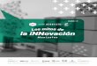 la iNNovación - iNNpulsa Colombia · parte del día a día de la cultura empresarial ... “La diferencia entre creatividad e ... aunque en términos de rentabilidad la apuesta es
