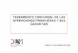 TRATAMIENTO CONCURSAL DE LAS OPERACIONES …web.icam.es/bucket/20180324 TRATAMIENTO CONCURSAL DE LAS... · - Es posible los barridos de caja cuyo saldo procede de operaciones posteriores