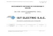 REGLAMENTO INTERNO DE SEGURIDAD Y SALUD Reglamento SST.pdf · REGLAMENTO INTERNO DE SEGURIDAD Y SALUD EN EL TRABAJO I&T ELECTRIC SAC Este Documento es propiedad de I&T ELECTRIC SAC