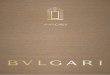 En - bulgari.com · En 2014 se celebra el 130 aniversario de Bulgari, una marca que se ha convertido en sinónimo de ... el Grupo Bulgari expandió su visión a hoteles y resorts,