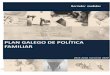 Plan Galego de Política Familiar - politicasocial.xunta.galpoliticasocial.xunta.gal/export/sites/default/Benestar/Biblioteca/... · 2,0 3,0 4,0 5,0 6,0 7,0 8,0 9,0 ano 2011 ano 2012