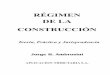 RÉGIMEN DE LA CONSTRUCCIÓN - …datos.aplicacion.com.ar/previews/2008/9789871487257_AMBROSIN... · 9. contrato de agrupaciÓn de colaboraciÓn .....145 10.contrato de fideicomiso