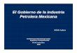 El Gobierno de la Industria Petrolera Mexicanasiteresources.worldbank.org/INTMEXICOINSPANISH/Resources/paper... · Gráfica 1. Contenido del texto 4. Determinantes potenciales del