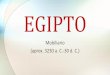 EGIPTO - ARQUITECTURA Y EDUCACIÓN - INICIOaducarte.weebly.com/uploads/5/1/2/7/5127290/3._egipto.pdf · Época Predinástica •Unión del Alto y Bajo Egipto por el faraón Menes