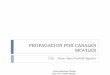PROPAGACION POR CANALES MOVILES - Página Principal de ...jpadilla.docentes.upbbga.edu.co/moviles/4 PROPAGACION POR CAN… · complejidad, Tiempo de cálculo. ... Características
