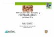 MANEJO del SUELO y FERTILIZACION NOGALES - …irrifer.cl/ficheros/Fertirriego nogales.pdf · Exportación total de macro y micronutrientes de nogal de con un rendimiento de 5,8 toneladas