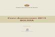Censo AgropeCuArio 2013 BoLiViA - sudamericarural.org · 1.2 Los censos agropecuarios en Bolivia La historia de los censos agropecuarios en Bolivia muestra tres momentos: 1950, 1984
