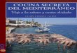 Cocina secreta del Mediterráneo - DigitalBooks - Login · Y Bichos marinos a que el mar es siempre un protagonista en el mundo mediterráneo, no es descabellado empezar esta selección