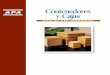 Contenedores y Cajas - apawood.org · como carretillas elevadoras de horquilla (montacargas), bandas transportadoras, cremalleras y sistemas de almacenamiento y recuperación automatizados