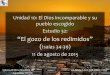 “El gozo de los redimidos - iglesiabiblicabautista.orgiglesiabiblicabautista.org/.../isaias/32_el_gozo_de_los_redimidos.pdf · 2 Unidad 9: El Dios incomparable prepara el camino