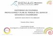 GEOTERMIA EN COLOMBIA PROYECCIONES Y … · geotermia en colombia proyecciones y plan de trabajo del servicio geolÓgico colombiano ... conductivos: cuencas sedimentarias. entalpÍa