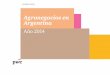 Agronegocios en Argentina - pwc.com.ar · El futuro de los agronegocios 4 Argentina: Una tierra de oportunidades 5 Análisis FODA del sector agronegocios en Argentina 8 Posición