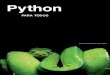 Python · 2012-06-30 · Mi primer programa en Python 11 Tipos básicos 14 Números 15 ... ladan a clases y objetos en nuestro ... programación funcional y programación orientada