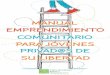 Interculturalidad, Salud y Derechos A.C. (INSADE)insade.org.mx/wp-content/uploads/2015/10/Manual-de-emprendimiento... · medidas para Adolescentes en el estado de Tlaxcala. ... INSADE