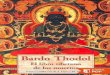 Bardo thodol: El libro tibetano de los muertos · PRÓLOGO El Bardo thodol, popularmente conocido en Occidente como Libro de Los muertos, es un antiguo texto de la tradición del
