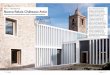 maNsilla + tuñóN arquitectos Nuevo Relais-Châteaux Atrio · de Cáceres, y ubicado en la Plaza de San Mateo, el nuevo Relais-Châteaux ... a la hora de intervenir sobre un contexto