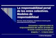 La responsabilidad penal de la Empresa y sus Directivos · Derecho penal a la protección del medio ambiente ... Proceso – prueba Delitos ... Código penal español