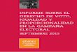 INFORME SOBRE EL DERECHO DE VOTO, IGUALDAD … derecho de voto igualdad... · Síndic de Greuges de Catalunya 1ª edición: Septiembre de 2015 Informe sobre el derecho de voto, igualdad