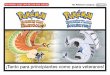 POR FAVOR, ELIGE UNO DE LOS DOS JUEGOS · Los nuevos juegos para Nintendo DS están basados en el argumento de las ediciones Pokémon Edición Oro y Pokémon Edición Plata, ... Pokémon