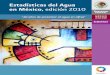 Estadísticas del Agua en México, edición 2010 - … · variedad de climas. La ubicación geográfica y el relieve inciden directamente sobre la disponibilidad del recurso hídrico