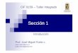 Sección 1 - zeus.inf.ucv.clzeus.inf.ucv.cl/~jrubio/docs/CIF 9159/Introduccion.pdf · La Gestión de Proyectos ... Equipos multi-nacionales, Equipos virtuales, modelos de madurez