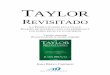 TAYLOR - Evolución Centro de Estudios Avanzadosevolucion.cl/resumenes/Resumen_libro_Taylor_revisitado_JBC_2011.pdf · PRINCIPIOS DE LA ADMINISTRACIÓN CIENTÍFICA 23 CAPÍTULO 3