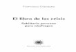 Sabiduría perenne para náufragos - coronaborealis.escoronaborealis.es/pdf/primPags_Crisis.pdf · No está permitida la reimpresión de parte al-guna de este libro, ni tampoco su