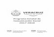 Programa Estatal de Comunicación Social 2017-2018repositorio.veracruz.gob.mx/comunicacionsocial/wp-content/uploads/... · responsabilidad de difundir las acciones y obras en materia