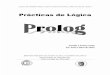 LÓGICA DE PRIMER ORDEN, LÓGICA …teodoro/PrologAlicante.pdf · realizan las prácticas en el lenguaje de programación Prolog, en alguna de las ... aparición de la normalización