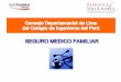 SEGURO MEDICO FAMILIAR - riesgosysoluciones.comriesgosysoluciones.com/pdf/noticias/1.pdf · SEGURO MEDICO FAMILIAR Consejo Departamental de Lima del Colegio de Ingenieros del Perú