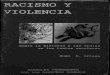 apdh-argentina.org.arapdh-argentina.org.ar/sites/default/files/Racismo y violencia.pdf · aquellos que se proponían como modelo de humanidad. ... andina central con el Tawantinsuyo