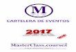 MARZO - masterclass.courses de eventos 2017 -18 web.pdf · 27 de Febrero - Cecile Farkas Moritel - Barcelona - Repostería Francesa 28 de Febrero - Javier de las Muelas - Barcelona