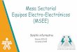 Mesa Sectorial Equipos Electro-Electrónicos (MSEE)asesel.com/wp-content/uploads/2016/07/Boletin_dic_2015.pdf · La Semana Electrónica, ... Reportes revisión mapa ocupacional 1