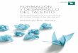 Muestra libro Formación y desarrollo del talento · macroeconomia Jordi Franch Parella 4 Movilizaciones e inmovilizaciones. Técnicas de abordaje ... (cada vez es más colaborativo