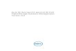 Guía de descripción general de Dell OpenManage … integrado consolas de administración que pueden llevar a cabo la administración avanzada del hardware Dell. Dell ha conectado