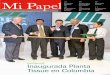 Inaugurada Planta Tissue en Colombia€¦ · máquina pañalera. En los años sucesivos se incorpora maquinaria de última generación, ... septiembre, el proyecto fue presentado