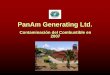PanAm Generating Ltd. - Usuarios de Motores Diesel ...usmodi.com/1documentos/2009/04 PanAm Generating Ltd.pdf · diesel marinos Wärtsilä 18V46, tiempo estándar. ... (91.0 MW) debido
