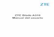 ZTE Blade A310 Manual del usuario - …download.ztedevice.com/support/product/520/201607260945418/manua… · comerciales por parte de ZTE Corporation se realiza bajo ... Graba programas
