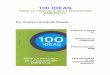 100 IDEAS - terras.edu.ar · • Microemprendimientos ambientales • Solución de los problemas de ... Para elaborar un informe sobre el impacto ambiental de alguna obra de