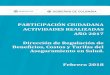 PARTICIPACIÓN CIUDADANA ACTIVIDADES … · 2.C., 2018 República de Colombia Ministerio de Salud y Protección Social} PARTICIPACIÓN CIUDADANA ACTIVIDADES REALIZADAS AÑO 2017 DIRECCIÓN