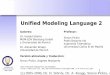 Unified Modeling Language 2 - Departamento de … · Historia y predecesores • El UML es la “lingua franca” de la ingeniería del software. • Subsume, integra y consolida