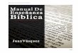 Manual de enseñanza bíblicagfol1.iglesiagetsemanidemontreal.com/download/Manual_De_Ensenanz… · Manual de enseñanza bíblica El progreso y desarrollo de la ... Juan Antonio Vásquez