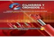 CILINDROS HIDRÁULICOS FABRICADOS CON … Cilindros hidraulicos industriales.pdf · que a principios del año 2003 se inicia un proyecto de I+D+i para aplicar la tecnología a la