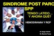 SINDROME POST PARO SPP - Rama de Cuidados … Yunge.pdf · •SIRS •Persistencia de la enfermedad precipitante Nolan. Circulation. 2008;118:2452-83 Neumar. Circulation.2008;79:350-79