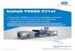 bizhub PRESS C71cf sp - KONICA MINOLTA Spain · especial previo de los soportes de impresión CONSISTENCIA Y ESTABILIDAD DE COLOR – Tecnología de control de densidad de imagen